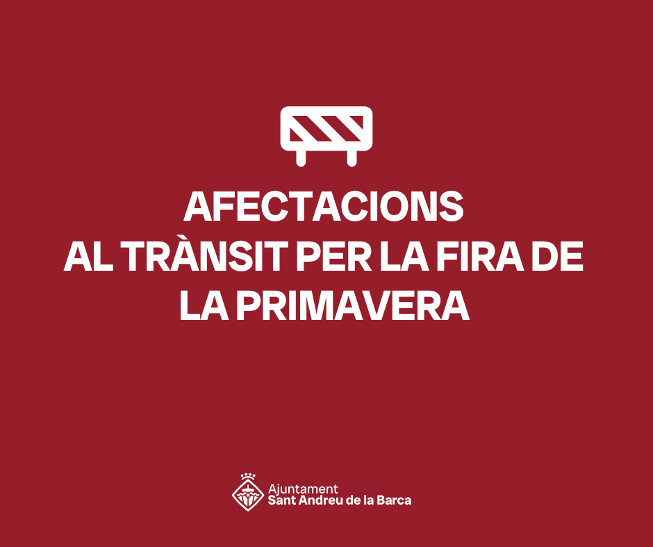 Imatge de la notícia: Afectacions a la mobilitat per a la Fira de la Primavera 
